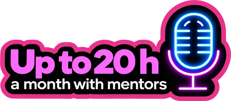 Up to 20 h, a month with mentors